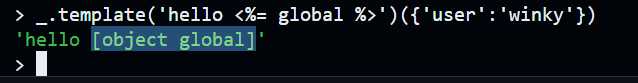 global object leaks into template output